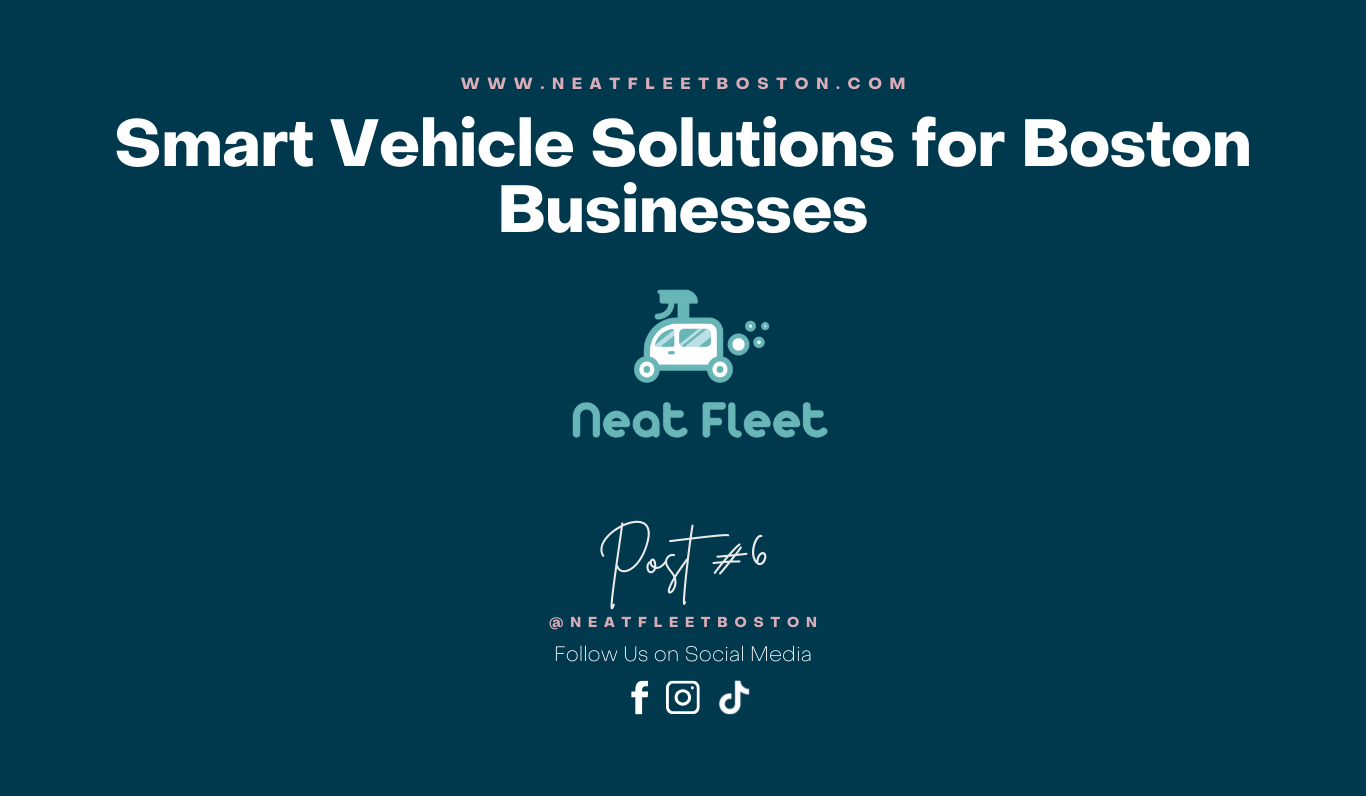 Smart Vehicle Solutions for Boston Businesses
